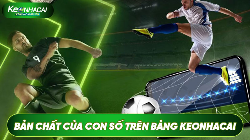 Nắm vững bản chất của các con số hiển thị trên bảng cược