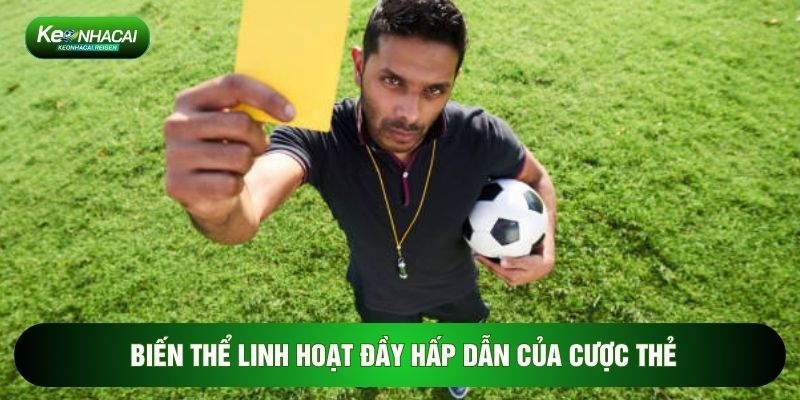 Biến thể linh hoạt đầy hấp dẫn của cược thẻ